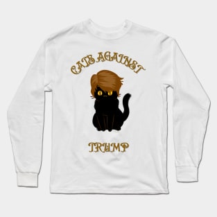 Funny Cats Anti-Trump - Cats Against Trump Long Sleeve T-Shirt